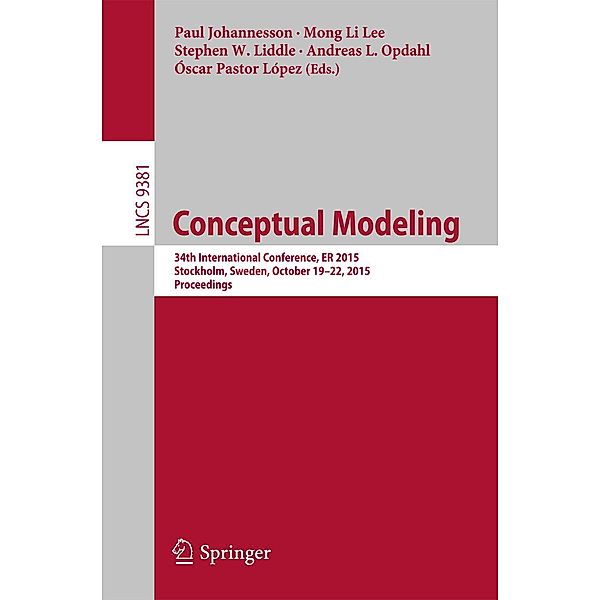 Conceptual Modeling / Lecture Notes in Computer Science Bd.9381