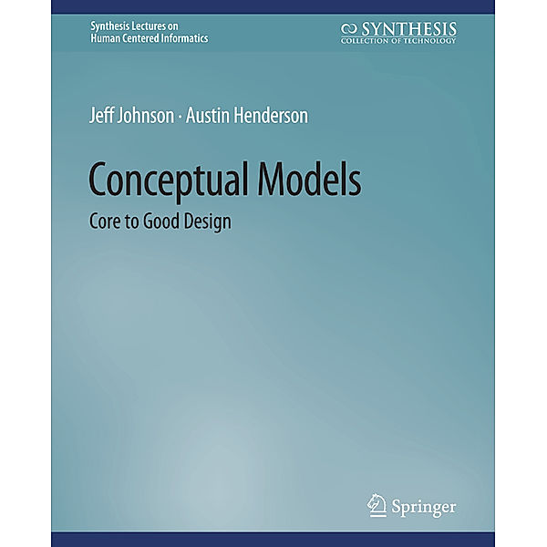 Conceptual Models, Jeff Johnson, Austin Henderson