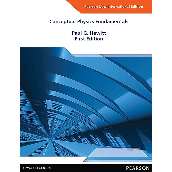 Conceptual Physics Fundamentals, Paul G. Hewitt