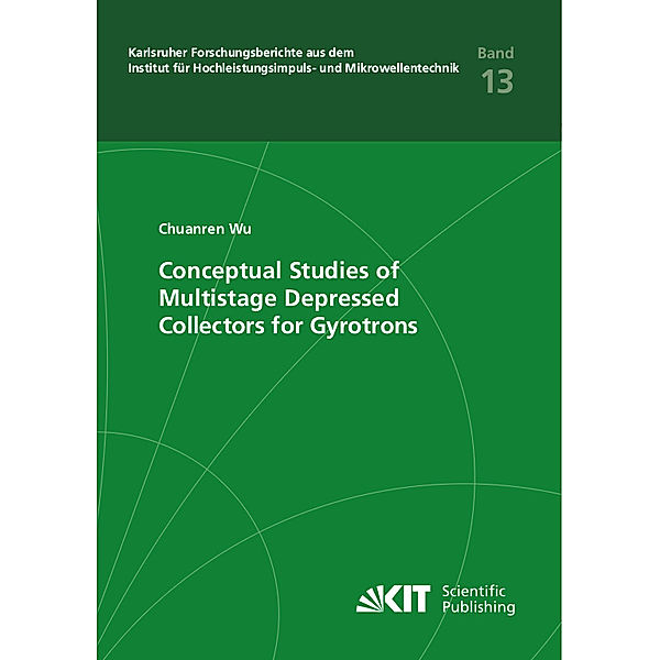 Conceptual Studies of Multistage Depressed Collectors for Gyrotrons, Chuanren Wu