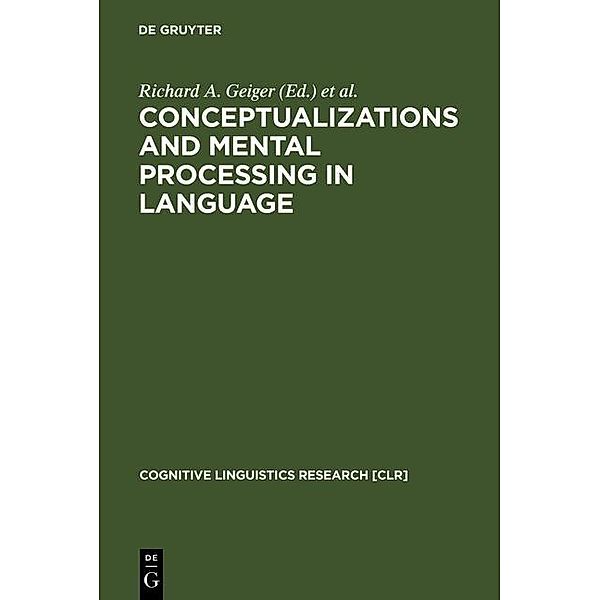 Conceptualizations and Mental Processing in Language / Cognitive Linguistics Research Bd.3