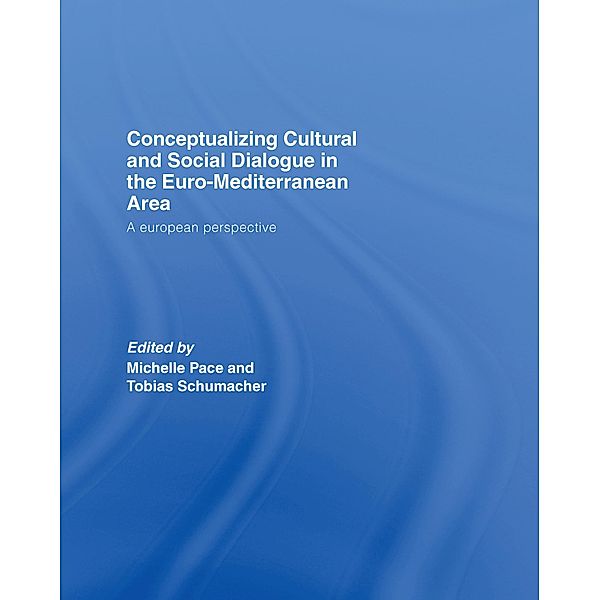 Conceptualizing Cultural and Social Dialogue in the Euro-Mediterranean Area