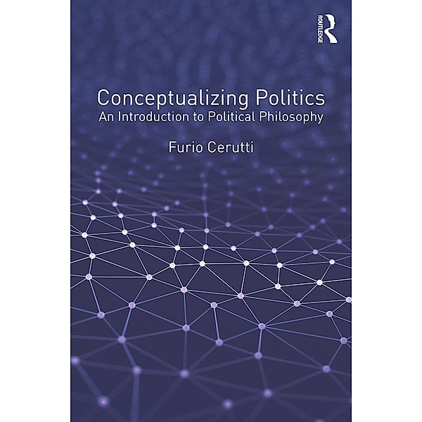 Conceptualizing Politics, Furio Cerutti