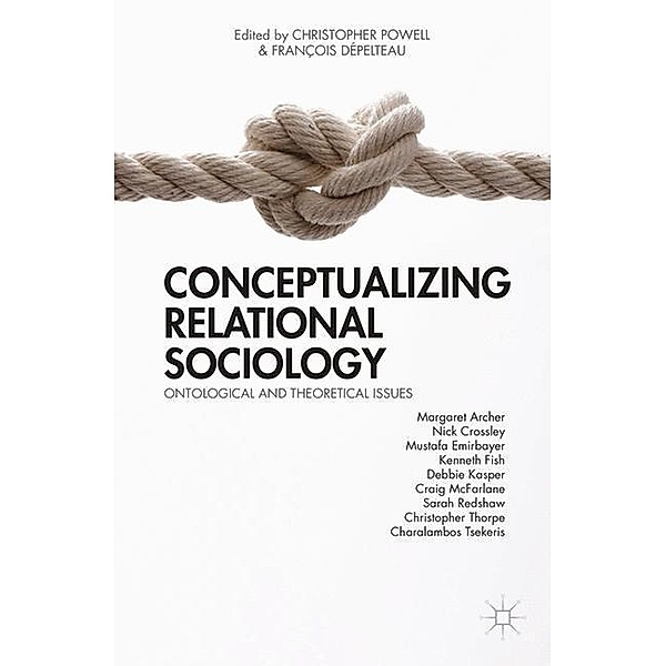 Conceptualizing Relational Sociology