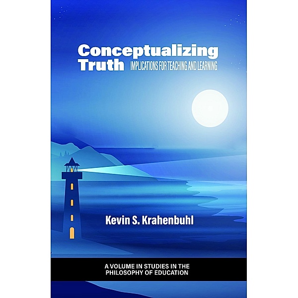 Conceptualizing Truth, Kevin S. Krahenbuhl
