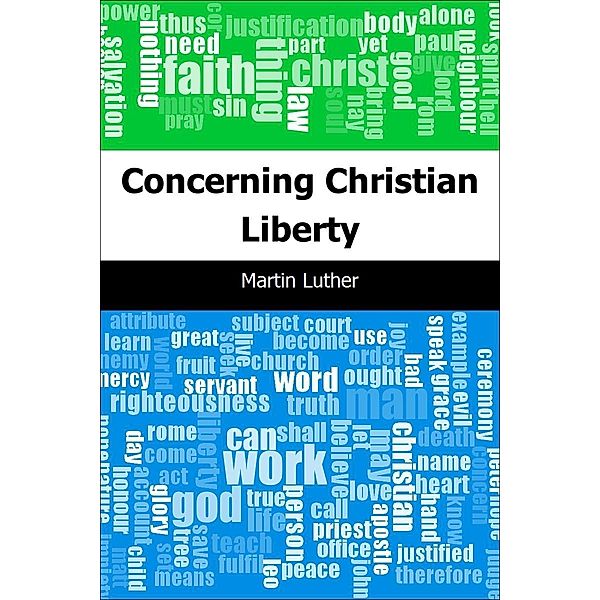 Concerning Christian Liberty / Trajectory Classics, Martin Luther