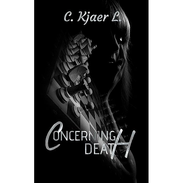 Concerning Death, C. Kjaer L.
