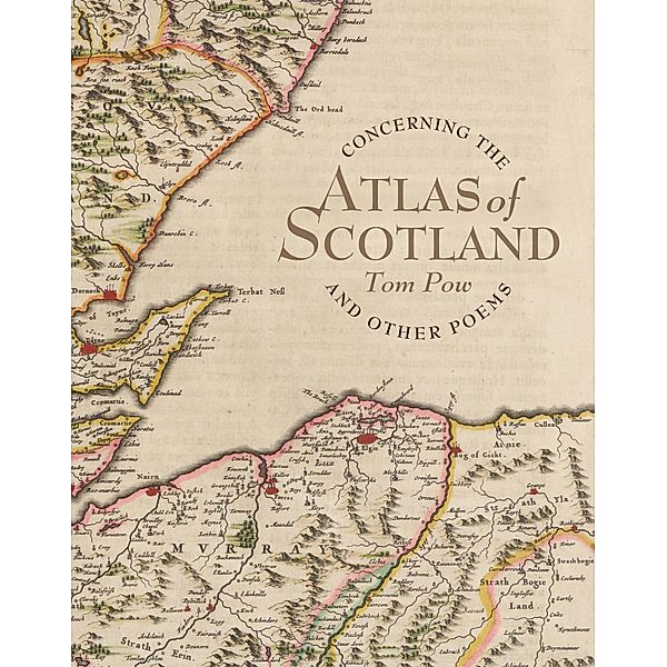 Concerning the Atlas of Scotland, Tom Pow