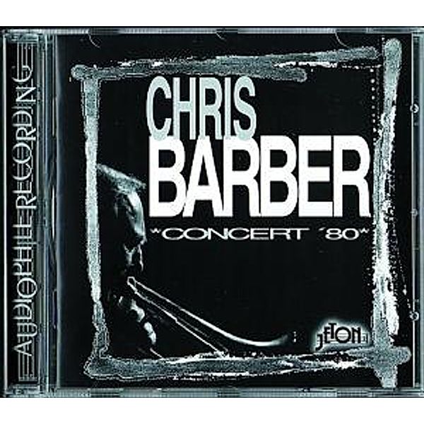Concert '80, Chris Barber