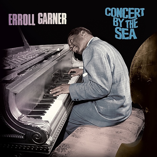 Concert By The Sea (Vinyl), Erroll Garner