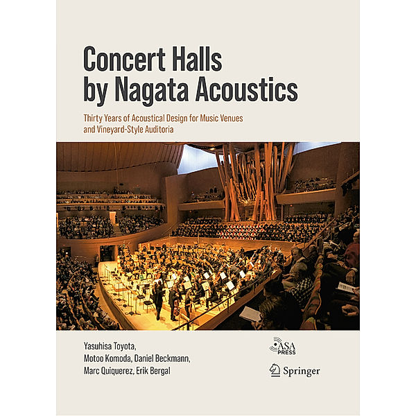 Concert Halls by Nagata Acoustics, Yasuhisa Toyota, Motoo Komoda, Daniel Beckmann, Marc Quiquerez, Erik Bergal