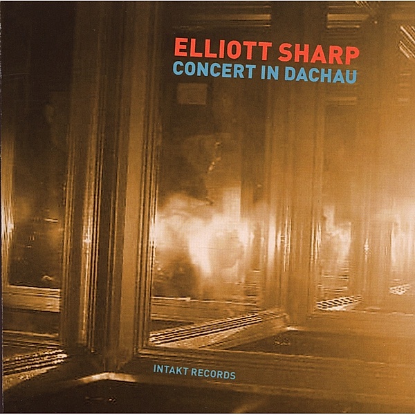 Concert In Dachau, Elliott Sharp