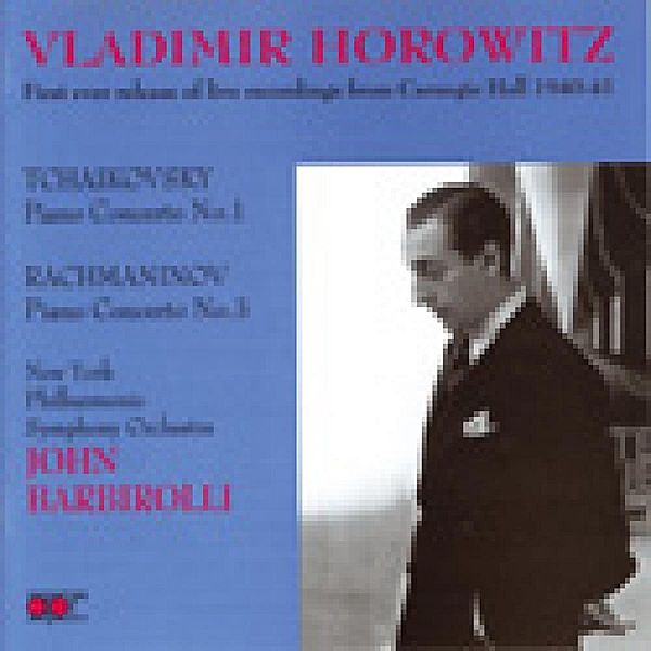 Concert Recordings, Horowitz, Barbirolli, New York Philh.SO