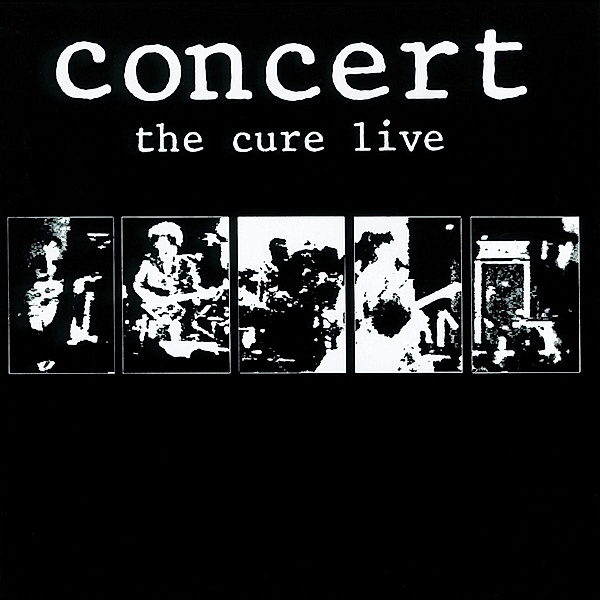Concert - The Cure Live, The Cure