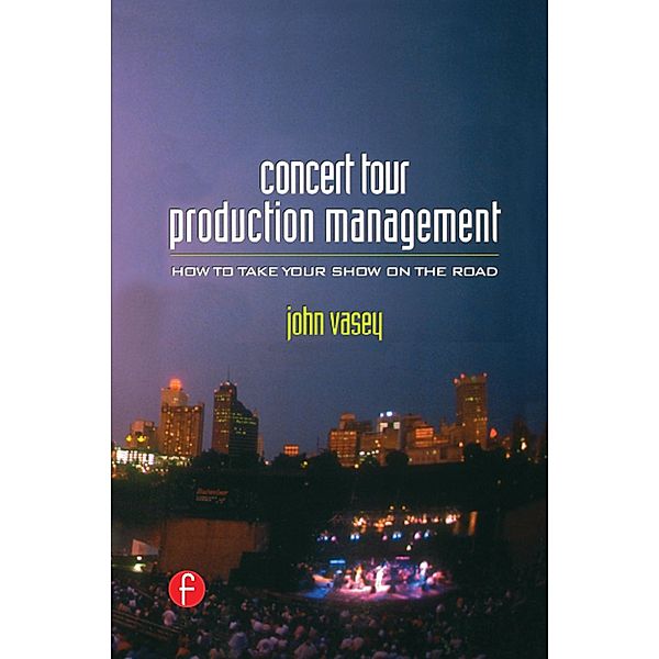 Concert Tour Production Management, John Vasey