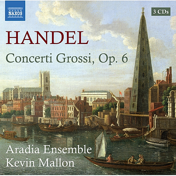 Concerti Grossi Op.6, Kevin Mallon, Aradia Ensemble