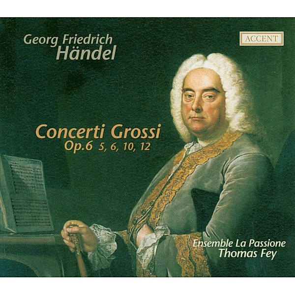 Concerti Grossi Op.6,Nr.5,6,10,12, Fey, Ensemble La Passione