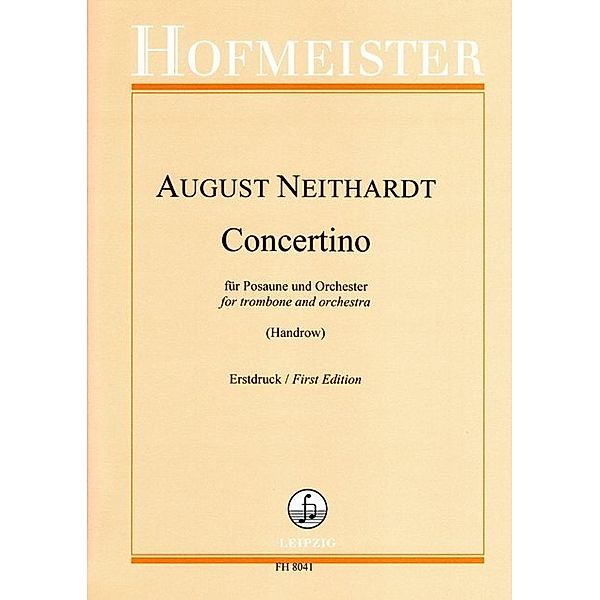 Concertino für Posaune und Orchester, August Neithardt