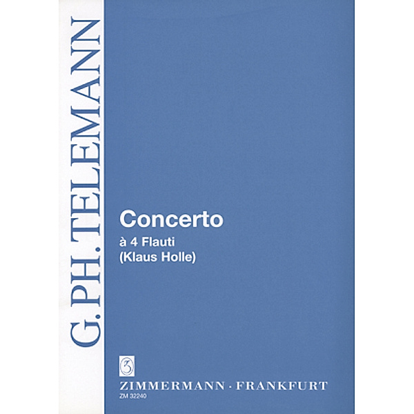 Concerto à 4 Flauti C-Dur, Georg Philipp Telemann