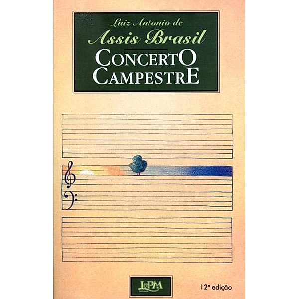 Concerto Campestre, Luiz Antonio de Assis Brasil