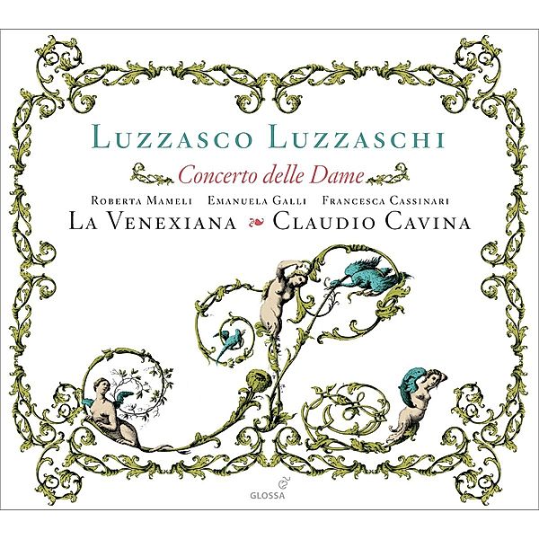 Concerto Delle Dame, Claudio Cavina, La Venexiana