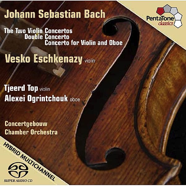 Concerto Für 2 Violinen/Violinkonzerte 1 & 2, Vesco Eschkenazy, Alexei Ogrintchouk, RCO CO