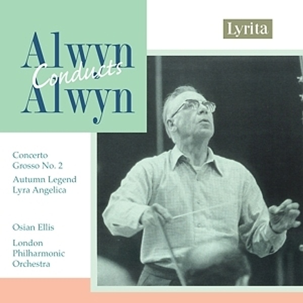 Concerto Grosso 2 In G/Autum, William Alwyn, Lpo