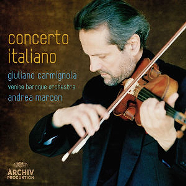 Concerto Italiano, Giuliano Carmignola, Venice Baroque Orchestra