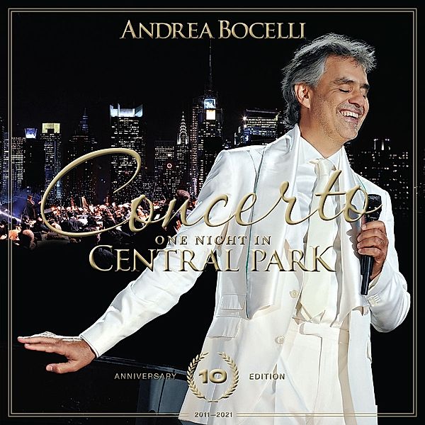 Concerto: One night in Central Park - 10th Anniversary, Andrea Bocelli