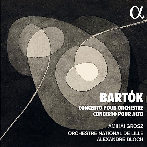 Concerto Pour Orchestre - Concerto Pour Alto, A. Grosz, A. Bloch, Orchestre National de Lille