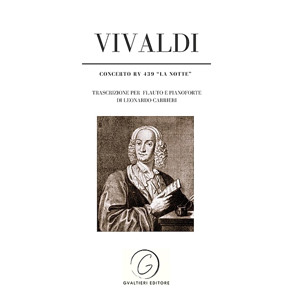 Concerto RV 439 op. 10 n. 2 - La notte, Antonio Vivaldi - Leonardo Carrieri