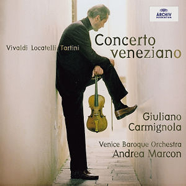 Concerto Veneziano, Giuliano Carmignola, Venice Baroque Orchestra