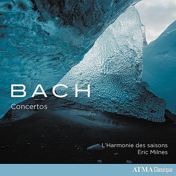 Concertos Bwv 1043,1055 R,1041,1054,1060 R, Wedman, Dubé, Jennejohn, Milnes, L'Harmonie des Saison