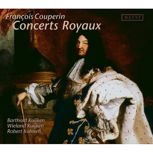 Concerts Royaux 1 & 2/Concerts Nouveau, B Kuijken, W Kuijken, R Kohnen