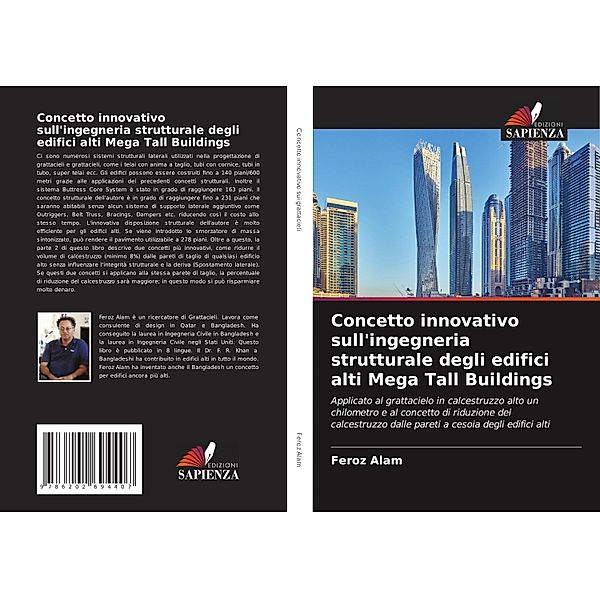 Concetto innovativo sull'ingegneria strutturale degli edifici alti Mega Tall Buildings, Feroz Alam