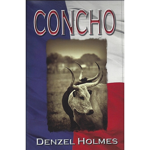 Concho / Denzel Holmes, Denzel Holmes
