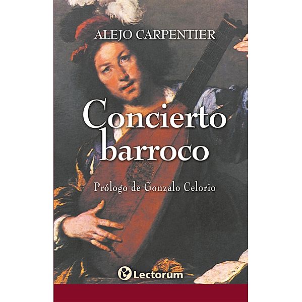 Concierto barroco, Alejo Carpentier