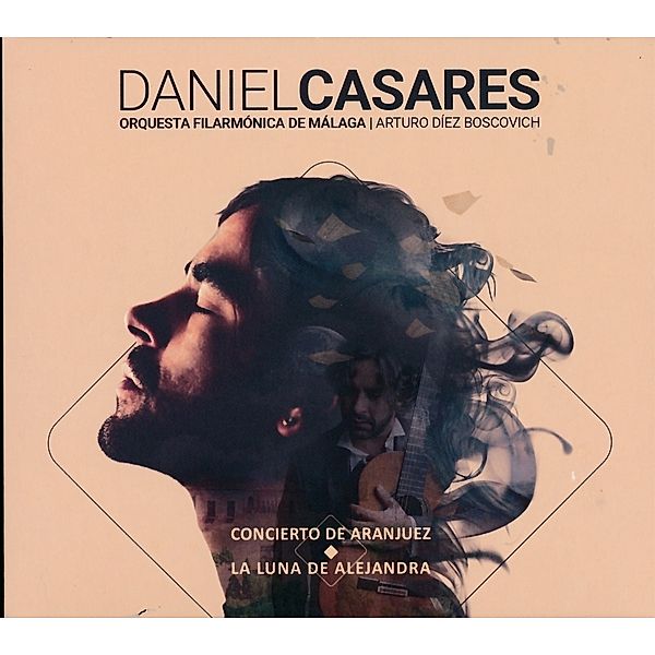 Concierto de Aranjuez / La Luna de Alejandra, Daniel Casares