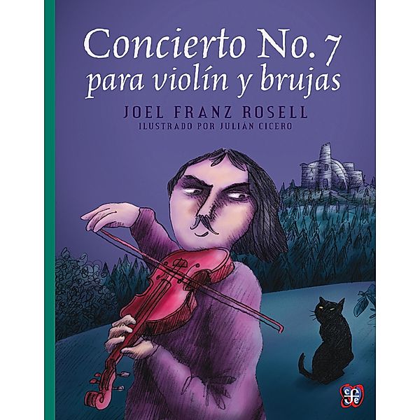 Concierto No. 7 para violín y brujas, Joel Franz Rossell
