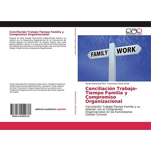 Conciliación Trabajo-Tiempo Familia y Compromiso Organizacional, Nardy Valenzuela Pino, Franchesca Salas Cerón