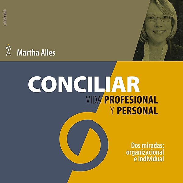 Conciliar vida profesional y personal, Martha Alles