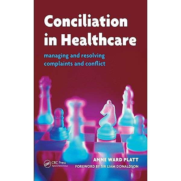 Conciliation in Healthcare, Anne Ward Platt, Liam Donaldson