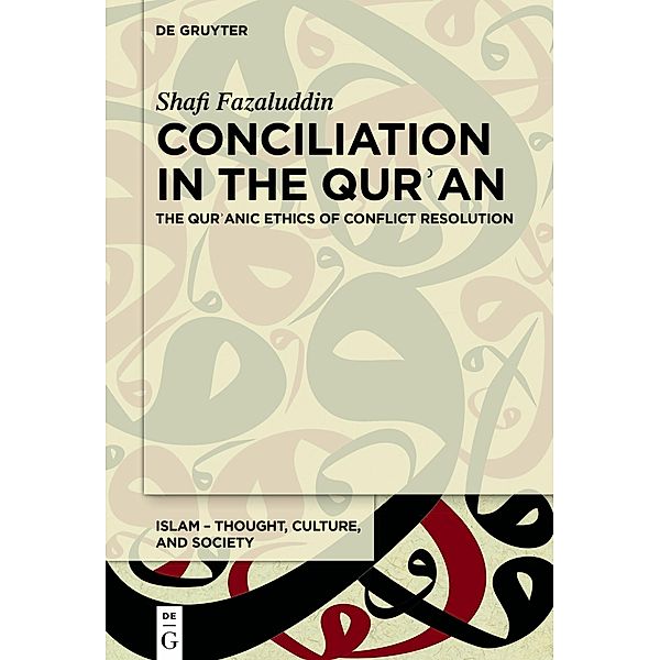 Conciliation in the Qur?an, Shafi Fazaluddin