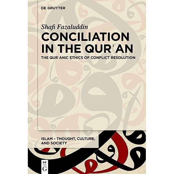 Conciliation in the Qur an, Shafi Fazaluddin