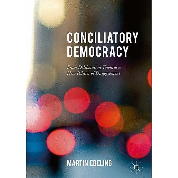 Conciliatory Democracy, Martin Ebeling