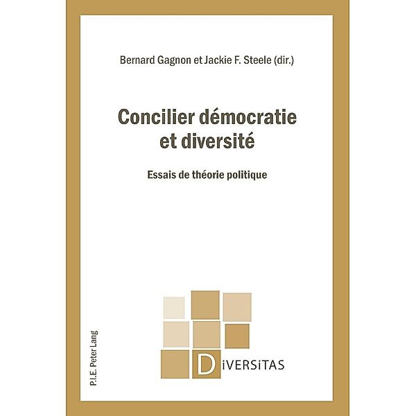 Concilier democratie et diversite / P.I.E-Peter Lang S.A., Editions Scientifiques Internationales