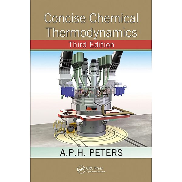 Concise Chemical Thermodynamics, A. P. H. Peters