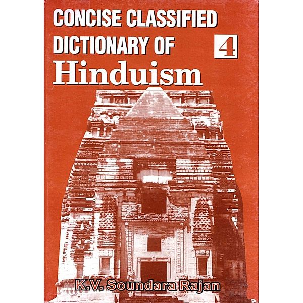 Concise Classified Dictionary of Hinduism, K. V. Soundara Rajan