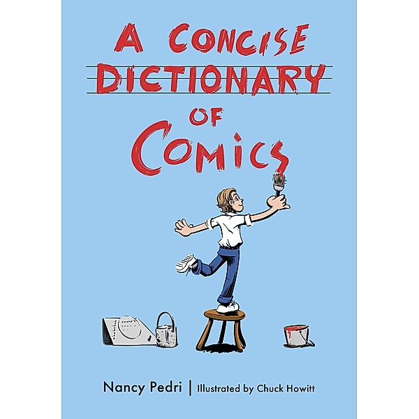 Concise Dictionary of Comics, Nancy Pedri