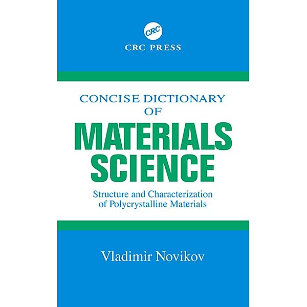 Concise Dictionary of Materials Science, Vladimir Novikov